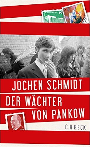 Jochen Schmidt:
                Der Wchter von Pankow