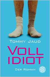 Tommy Jaud:
                Vollidiot