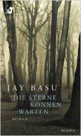 Jay Basu: Die
                Sterne knnen warten