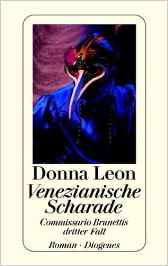 Donna Leon:
                Venezianische Scharade