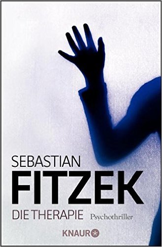 Sebastian Fitzek:
                Die Therapie