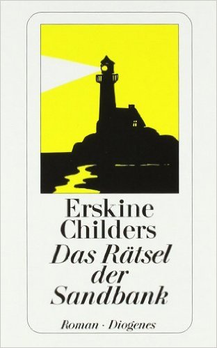 Erskine Childers:
              Das Rtsel der Sandbank