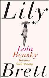 Lily Brett: Lola
              Bensky