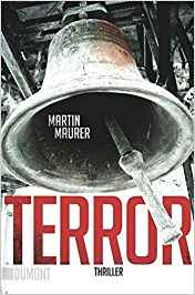 Martin Maurer:
              Terror