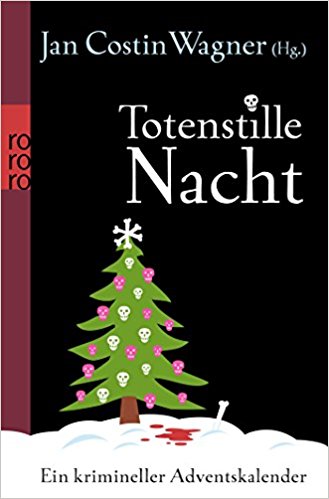 Jan Costin Wagner
              (Hg.): Totenstille Nacht