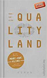 Marc-Uwe Kling:
                  Qualityland (helle Version)