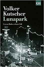 Volker Kutscher:
                  Lunapark