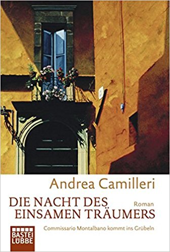 Andrea
                  Camilleri: Die Nacht des einsamen Trumers