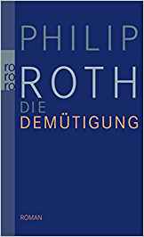 Philip Roth: Die
                  Demtigung
