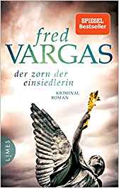 Fred Vargas: Der
                  Zorn der Einsiedlerin