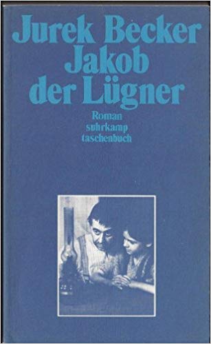 Jurek Becker:
                  Jakob der Lgner