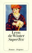 Leon de Winter: SuperTex