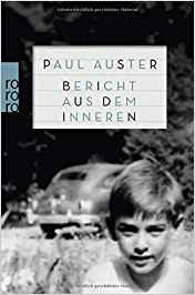 Paul Auster:
                  Bericht aus dem Inneren