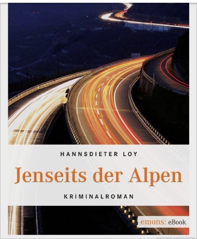 Hannsdieter Loy:
                  Jenseits der Alpen