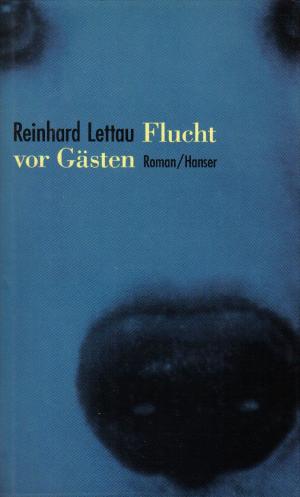 Reinhard
                    Lettau: Flucht vor Gsten