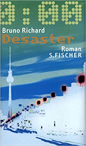 Bruno Richard:
                    Desaster