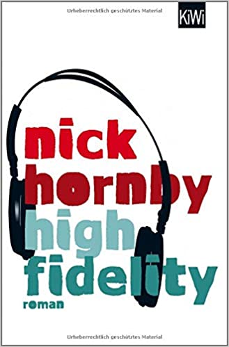 Nick Hornby:
                    High Fidelity