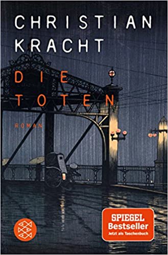 Christian
                    Kracht: Die Toten