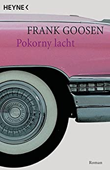 Frank Goosen:
                    Pokorny lacht