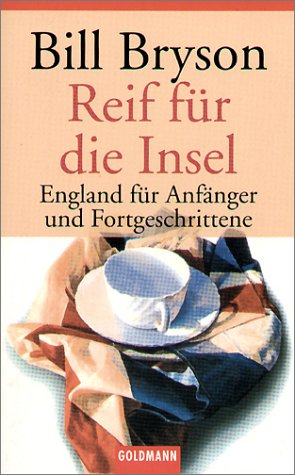 Bill Bryson: Reif für die Insel