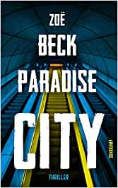Zo Beck:
                    Paradise City