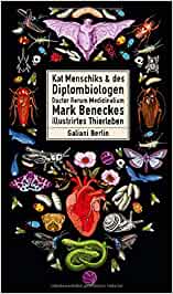 Mark Beneckes
                  und Kat Menschiks illustrirtes Thierleben