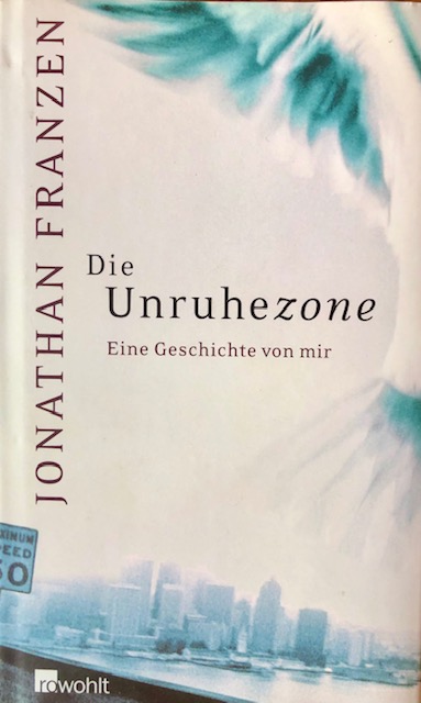 Jonathan
                  Franzen: Die Unruhezone