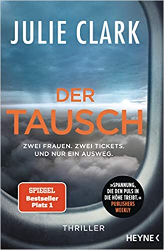 Julie Clark: Der
                  Tausch