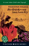 Thornton Wilder: Die Brücke von San Louis Rey