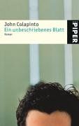 John Colapinto:
                  Ein unbeschriebenes Blatt