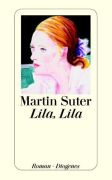 Martin Suter: Lila, lila