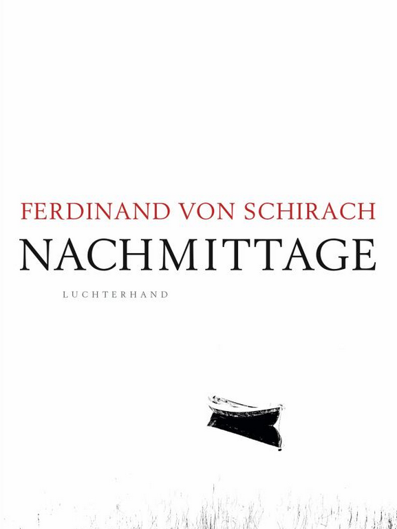 Ferdinand v.
                  Schirach: Nachmittage