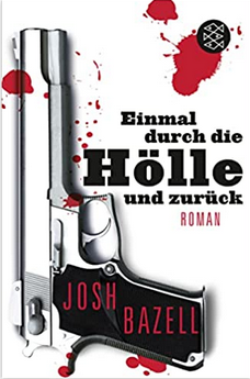 Josh Bazell:
                  Einmal durch die Hlle und zurck