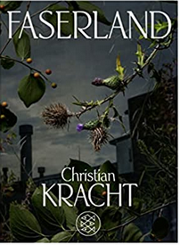 Christian
                  Kracht: Faserland