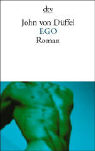 John v. Düffel: Ego