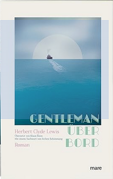 Herbert Clyde
                  Lewis: Gentleman ber Bord