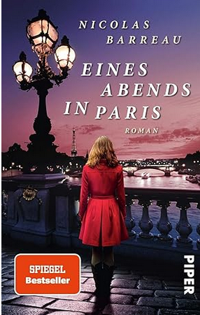 Nicolas Barreau:
                  Eines Abends in Paris