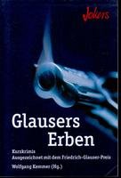 Versch. Autoren:
                  Glausers Erben