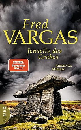 Fred Vargas:
                  Jenseits des Grabes