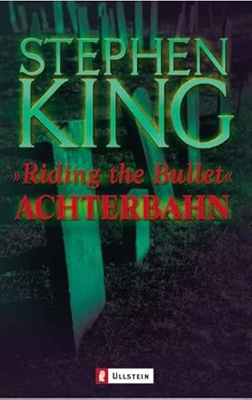 Stephen King:
                  Achterbahn