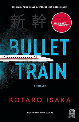 Kotaro Isaka:
                  Bullet train