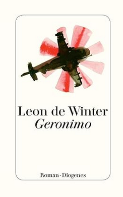 Leon de Winter:
                  Geronimo