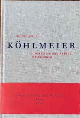 Michael Khlmeier: Obsessionen
