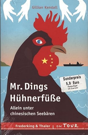 Gillian Kendall: Mr. Dings Hhnerfe
