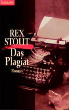 Rex Stout: Das Plagiat