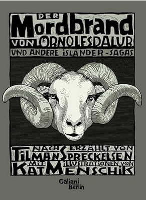 Island Sagas: Der Mordbrand von �rnolfsdalur