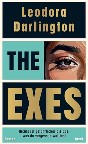 Leodora Darlington: The Exes