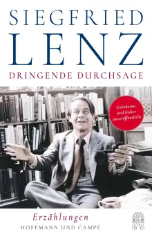 Siegfried Lenz: Dringende Durchsage