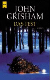 Grisham: Das
                Fest